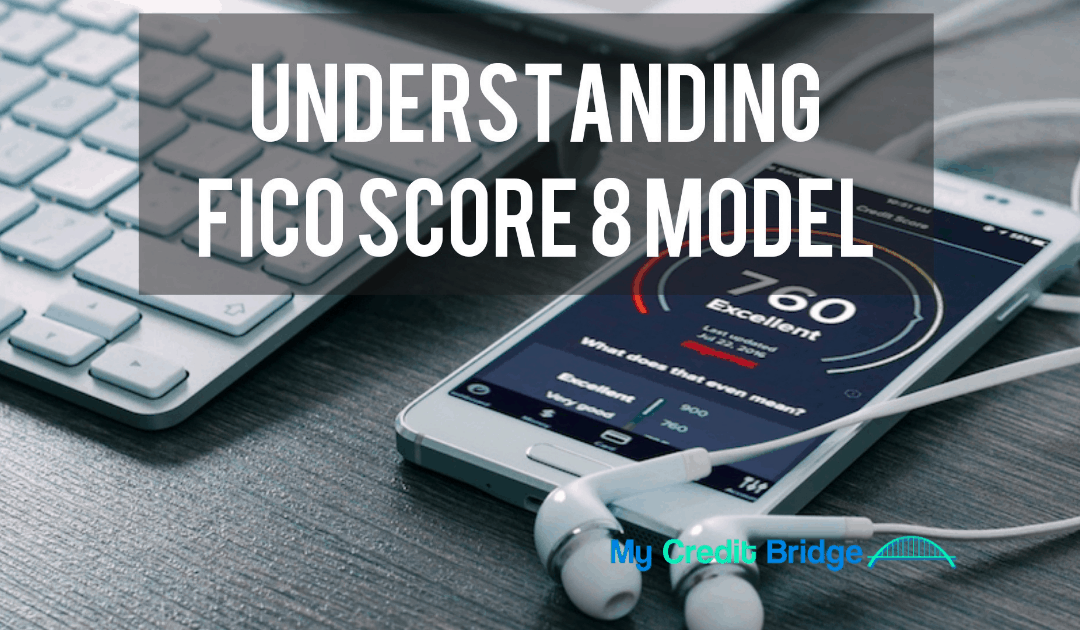 Understanding FICO 8 Score Model